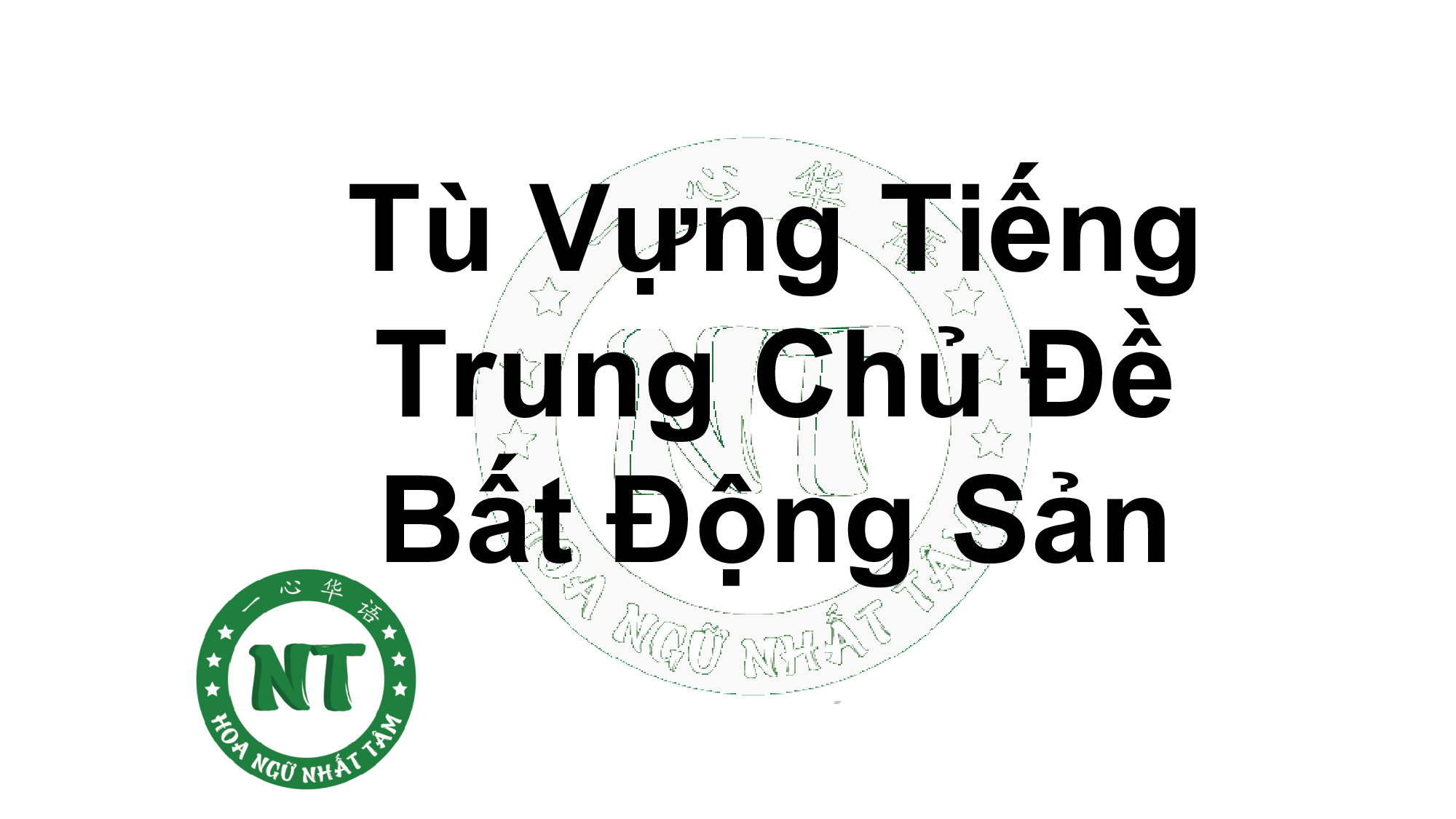 Tù Vựng Tiếng Trung Chủ Đề Bất Động Sản 